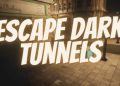 Escape-Dark-Tunnels-Free-Download