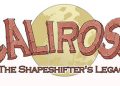Caliross, The Shapeshifter's Legacy Free Download