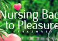 Nursing Back to Pleasure Free Download