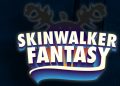 A Skinwalker Fantasy DEMO TheSkinFlayer Free Download