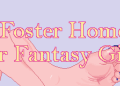 Foster Home for Fantasy Girls v036 Public TiredTxxus Free Download