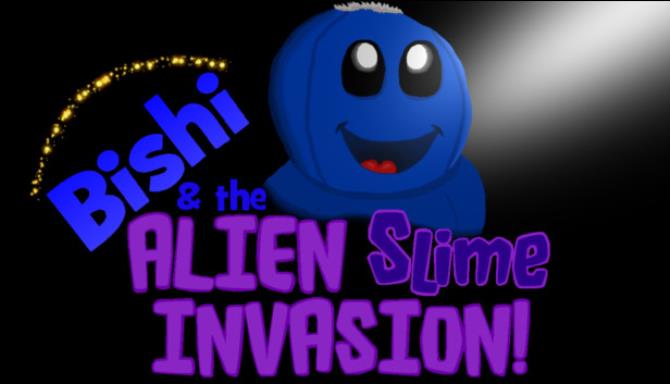 Bishi and the Alien Slime Invasion Free Download