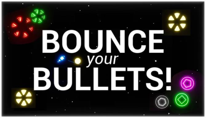 Bounce your Bullets Free Download