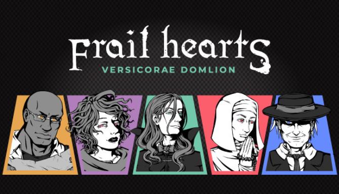 Frail Hearts Versicorae Domlion Free Download