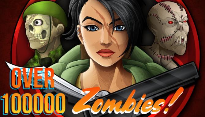 Over 100000 Zombies Free Download