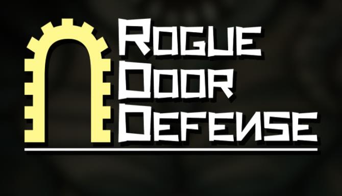 Rogue Door Defense Free Download