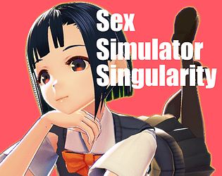 Sex Simulator SINGULARITY Demo Hentai Solutions Global Free Download