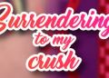 Surrendering to My Crush v06 BolskanLewd Free Download
