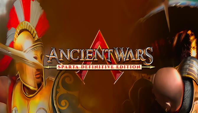 Ancient Wars Sparta Definitive Edition Free Download