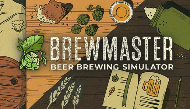 Brewmaster Beer Brewing Simulator Free Download