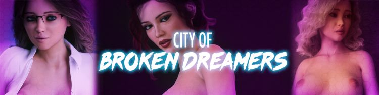 City of Broken Dreamers v1120 Ch 12 PhillyGames Free Download