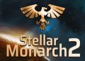 Stellar Monarch 2 Free Download