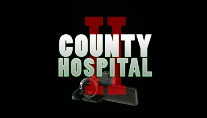 County Hospital 2 Free Download