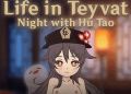 Life in Teyvat Night with Hu Tao v10 1512H Free