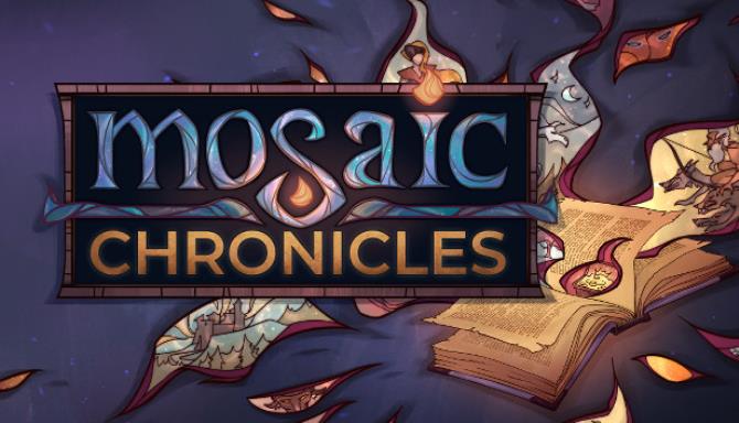Mosaic Chronicles Free Download