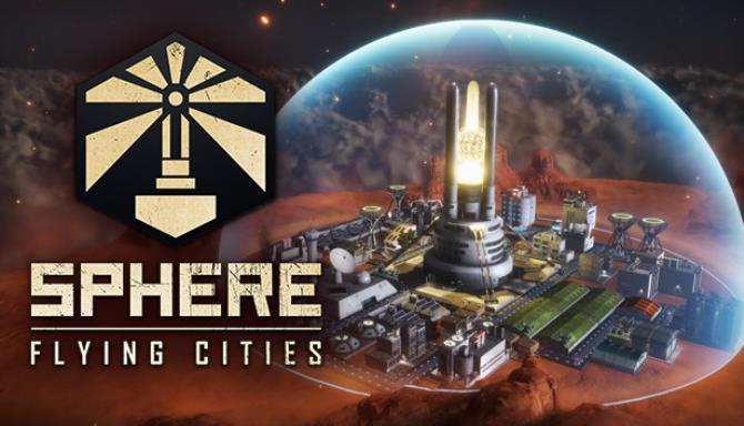 Sphere Flying Cities Free Download
