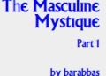 The Masculine Mystique 097a barabbas Free Download