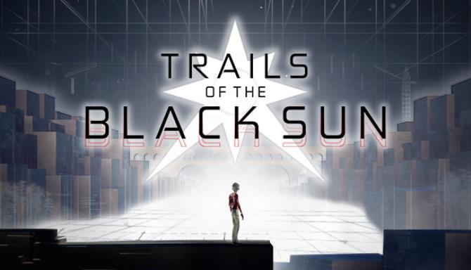 Trails of the Black Sun Free Download