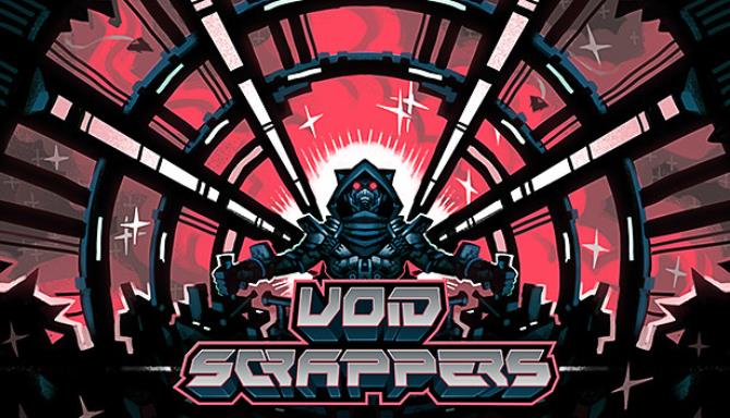 Void Scrappers Free Download