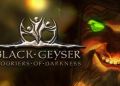 Black Geyser: Couriers of Darkness Free Download