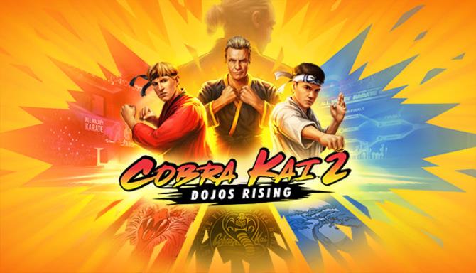 Cobra Kai 2 Dojos Rising Free Download