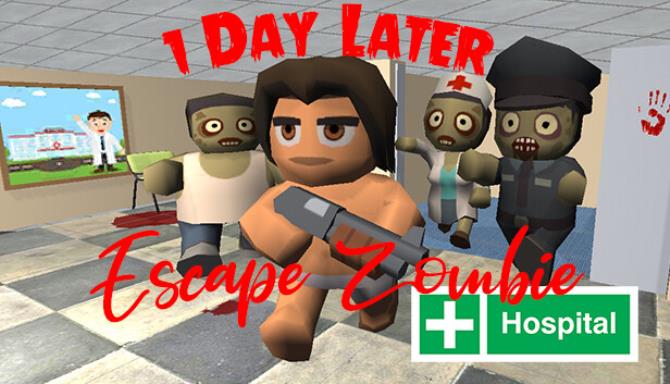 1 Day Later: Escape Zombie Hospital Free Download
