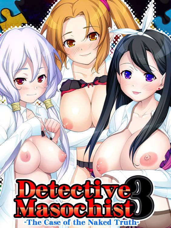 Detective Masochist 3 The Case of the Naked Truth Final