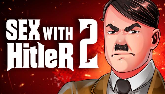 SEX with HITLER 2 Free Download