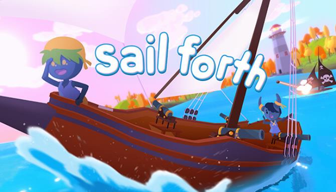 Sail Forth Free Download