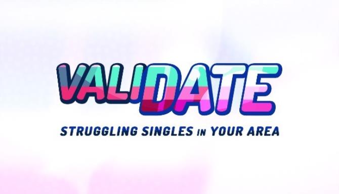 ValiDate Struggling Singles in your Area Free Download