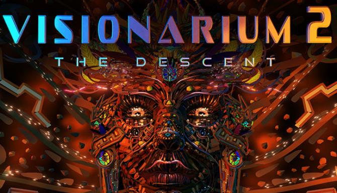 Visionarium 2 The Descent Free Download