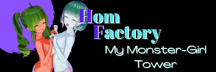 Hom Factory My Monster Girl Tower v301 Hom Factory Devs