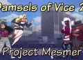 Damsels of Vice 2 Project Mesmer Final The Sub