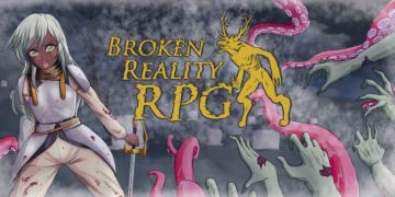 Broken Reality RPG v42Rutsah Free Download