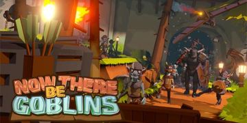Now There Be Goblins Free Download