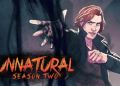 Unnatural Season Two Free Download