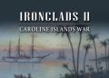 Ironclads 2: Caroline Islands War 1885 Free Download
