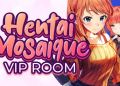 Hentai Mosaique Vip Room Free Download