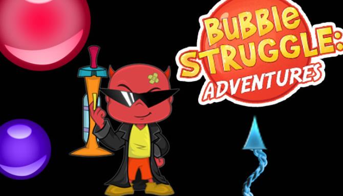 Bubble Struggle Adventures Free Download.jpg