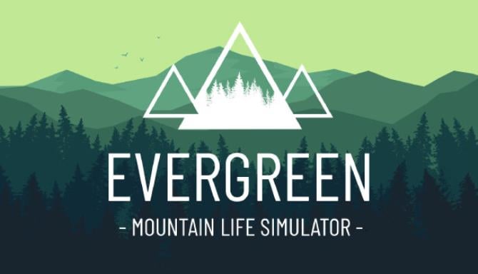 Evergreen Mountain Life Simulator Free Download.jpg