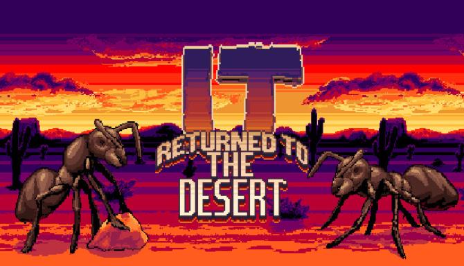 It Returned To The Desert Free Download.jpg