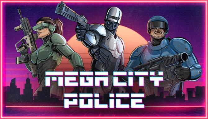 Mega City Police Free Download.jpg