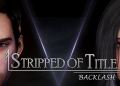 Stripped of Title: Backlash [Ep.1] [Krem Deluge Games] Free Download