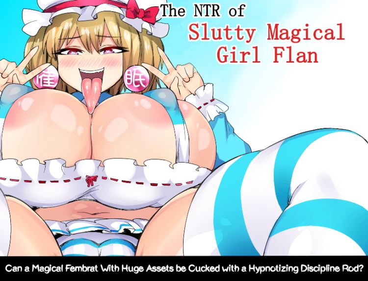 The NTR of Slutty Magical Girl Flan [Final] [OreNoHut] Free