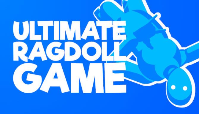 Ultimate Ragdoll Game Free Download.jpg