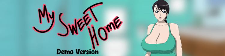 My Sweet Home [Demo] [ntrOne] Free Download