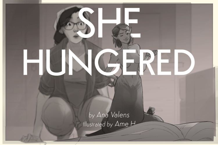 She Hungered [Final] [Ana Valens] Free Download