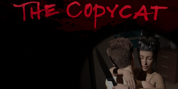 The Copycat [v0.0.2] [PiggyBackRide Productions] Free Download