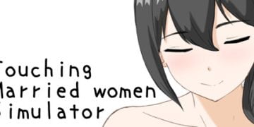 Touching Married Women Simulator [Final] [Uzura Studio] Free Download